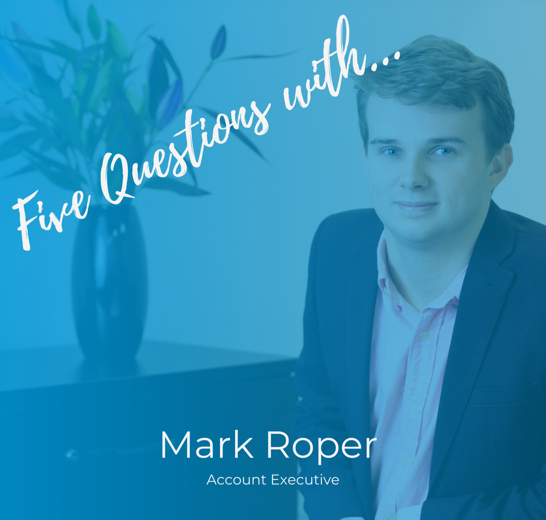 Five questions with... Mark Roper- Account Executive Corbel